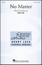 No Matter SATB choral sheet music cover